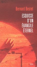 Télécharger le livre :  Esquisse d'un Evangile éternel