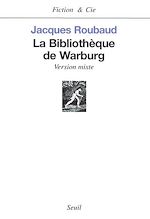 Download this eBook La Bibliothèque de Warburg. Version mixte