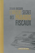 Télécharger le livre :  L'argent secret des paradis fiscaux