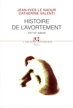 Téléchargez le livre :  Histoire de l'avortement (XIXe-XXe siècle)