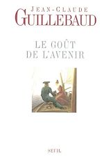 Télécharger le livre :  Le Goût de l'avenir