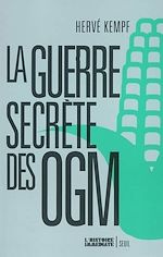 Télécharger le livre :  La Guerre secrète des OGM