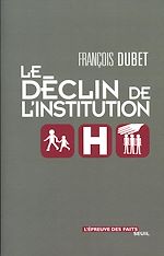 Télécharger le livre :  Le Déclin de l'institution