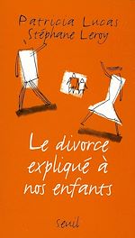 Télécharger le livre :  Le Divorce expliqué à nos enfants