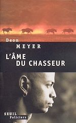 Télécharger le livre :  L'Ame du chasseur