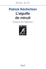 Download this eBook L'Aiguille de minuit. Carnets de l'Alpiniste