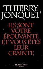 Télécharger le livre :  Ils sont votre épouvante, et vous êtes leur crainte