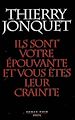 Télécharger le livre :  Ils sont votre épouvante, et vous êtes leur crainte