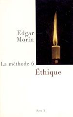 Télécharger le livre :  La Méthode - tome 6 Ethique