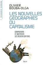 Télécharger le livre :  Les Nouvelles Géographies du capitalisme. Comprendre et maîtriser les délocalisations