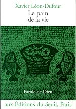 Télécharger le livre :  Le Pain de la vie
