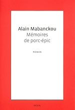 Télécharger le livre :  Mémoires de porc-épic - Prix Renaudot 2006