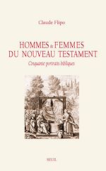 Télécharger le livre :  Hommes et Femmes du Nouveau Testament. Cinquante p