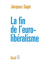 Download this eBook La Fin de l'Euro-libéralisme