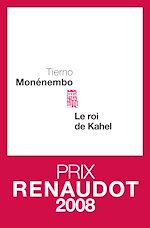 Télécharger le livre :  Le Roi de Kahel - Prix Renaudot 2008