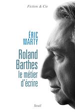 Télécharger le livre :  Roland Barthes, le métier d'écrire