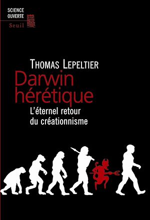 Download the eBook: Darwin hérétique. L'éternel retour du créationnisme