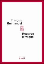 Télécharger le livre :  Regarde la vague