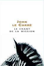 Télécharger le livre :  Le Chant de la Mission