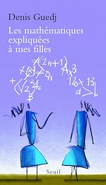Télécharger le livre :  Les Mathématiques expliquées à mes filles