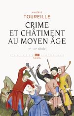 Télécharger le livre :  Crime et Châtiment au Moyen Age
