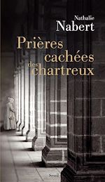 Télécharger le livre :  Prières cachées des chartreux