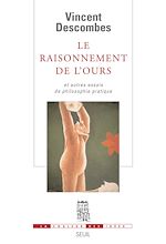 Télécharger le livre :  Le Raisonnement de l'ours. Et autres essais de philosophie pratique