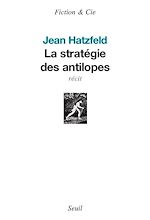 Download this eBook La Stratégie des antilopes - Prix Médicis 2007