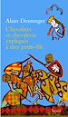 Télécharger le livre :  Chevaliers et chevalerie expliqués à mon petit-fils