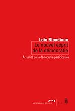 Télécharger le livre :  Le nouvel esprit de la démocratie - Actualité de la démocratie participative
