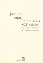 Télécharger le livre :  Le Nouveau XXIe siècle . Du siècle "américain" au retour des nations