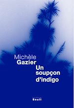 Télécharger le livre :  Un soupçon d'indigo