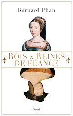 Télécharger le livre :  Rois et Reines de France