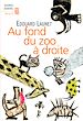 Télécharger le livre :  Au fond du zoo à droite. Découvertes récentes et intéressantes sur le règne animal