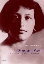 Télécharger le livre :  Simone Weil. Le courage de l'impossible