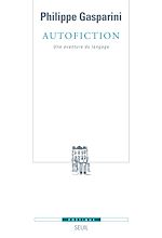 Télécharger le livre :  Autofiction. Une aventure du langage