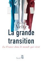 Télécharger le livre :  La Grande Transition. La France dans le monde qui vient