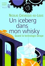 Download this eBook Un iceberg dans mon whisky. Quand la technologie dérape