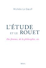 Download this eBook L'Étude et le Rouet. Des femmes, de la philosophie, etc.