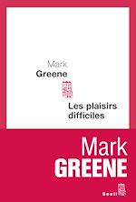 Télécharger le livre :  Les Plaisirs difficiles