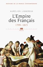 Télécharger le livre :  L'Empire des Français. 1799-1815