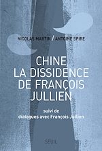 Télécharger le livre :  Chine, la dissidence de François Jullien. Suivi de Dialogues avec François Jullien
