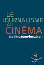 Télécharger le livre :  Le Journalisme au cinéma