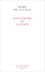 Télécharger le livre :  Nietzsche et la race
