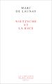 Télécharger le livre :  Nietzsche et la race