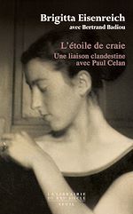 Télécharger le livre :  L'Étoile de craie. Une liaison clandestine avec Paul Celan