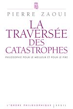 Télécharger le livre :  La Traversée des catastrophes