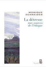 Télécharger le livre :  La Détresse, aux sources de l'éthique
