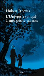 Télécharger le livre :  L'Univers expliqué à mes petits-enfants