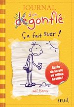 Download this eBook Ça fait suer ! Journal d'un dégonflé, tome 4